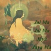 Jai Ma, Jai Ma, Jaya Jaya Ma - Single