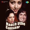 Naach Uthe Sansaar (Original Motion Picture Soundtrack)