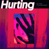 Hurting (feat. AlunaGeorge) by SG Lewis