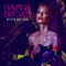 Better Not Said - Havana Brown lyrics