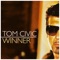 Winner - Tom Civic lyrics