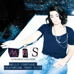 Más (Urban Remix) [feat. Tony Dize] - Single - Nelly Furtado