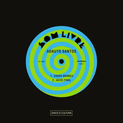Cravo Branco / Juízo Final - Single - Adauto Santos