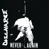 Discharge - Protest and Survive