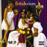 Fre$h - frēsh•ism artwork