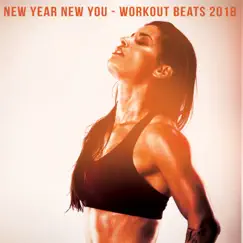 New Year New You: Workout Beats 2018 by Various Artists album reviews, ratings, credits