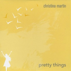 Christina Martin - Pretty Things