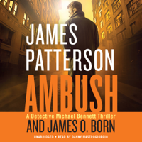 James Patterson & James O. Born - Ambush (Unabridged) artwork
