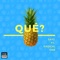 Que? (feat. Radical One) - Say3 lyrics