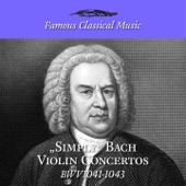 Simply Bach Violin Concertos (Famous Classical Music) artwork