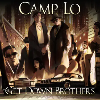 The Get Down Brothers - Camp Lo