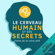 Robert Roussel - Le cerveau humain et ses secrets: Faites de lui votre allié
