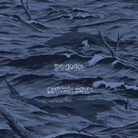 The Dodos - Certainty Waves artwork