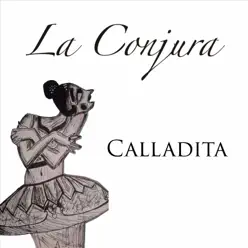 Calladita - Single - La Conjura