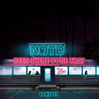 NOTD - Been There Done That (Remixes) [feat. Tove Styrke] - EP artwork