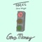 Gas Money (feat. Chris Wright) - Tocci lyrics