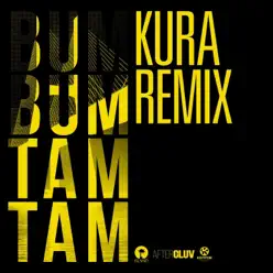 Bum Bum Tam Tam (Kura Remix) - Single - J. Balvin Bum Bum Tam Tam (Kura Remix) - Single - J. Balvin