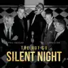 The Not So Silent Night - Single album lyrics, reviews, download