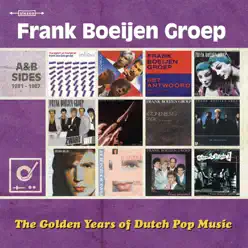The Golden Years of Dutch Pop Music - Frank Boeijen Groep