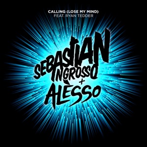 Calling (Lose My Mind) [Remixes] [feat. Ryan Tedder] - EP