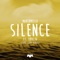 Silence (feat. Khalid) - Marshmello x Khalid x SUMR CAMP lyrics