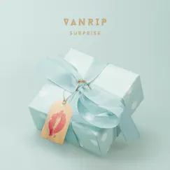 Surprise - Single by Vanrip album reviews, ratings, credits