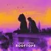 Stream & download Rooftops - Single