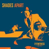 Shades Apart - Valentine