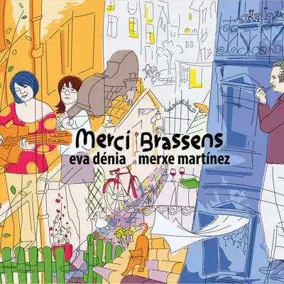 Merci Brassens - Eva Dénia Merci Brassens - Eva Dénia
