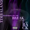 Break Ya Back (feat. Dev) - Single album lyrics, reviews, download