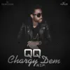 Stream & download Chargy Dem (R.I.P) - Single