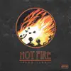 Stream & download Hot Fire - Single