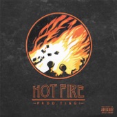 Hot Fire by YGTUT