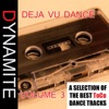 Dynamite Deja Vu Dance, Vol. 3