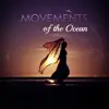 Movements of the Ocean album lyrics, reviews, download