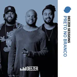 Deezer Sessions PNB - EP - Preto No Branco