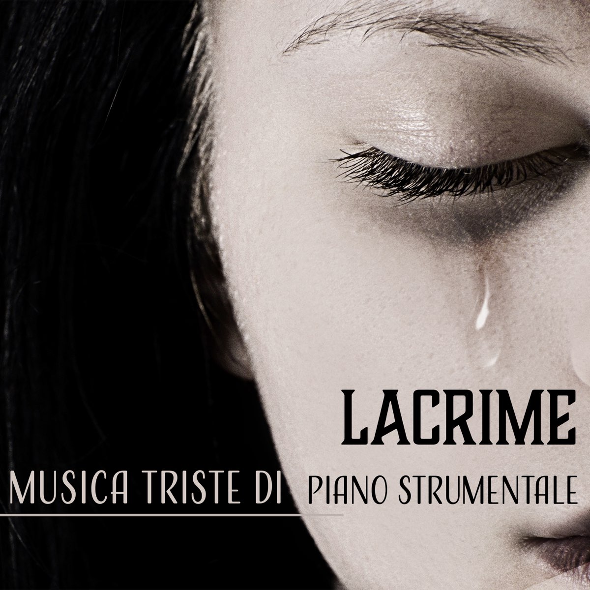 Lacrime Musica Triste Di Piano Strumentale By Cure Depression Music Academy On Apple Music