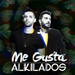 Me Gusta - Single - Alkilados