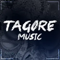 Tagore Music - Tagore Tagore Music - Tagore