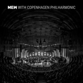 Mew with Copenhagen Philharmonic (with Copenhagen Philharmonic) artwork