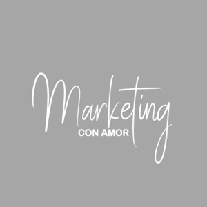 Marketing con amor 001 - 5 estrategias para impulsar tu primer Startup
