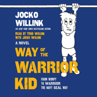 Jocko Willink - Way of the Warrior Kid artwork