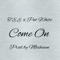 Come on (feat. Pat White) - T.E.E lyrics