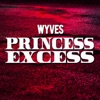 Princess Excess - Single