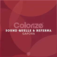 Gapona - Single by Sound Quelle & Referna album reviews, ratings, credits
