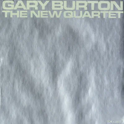 The New Quartet - Gary Burton The New Quartet - Gary Burton