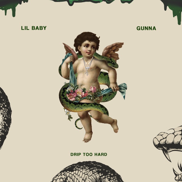 Lil Baby & Gunna Drip Too Hard - Single Album Cover