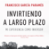 Francisco García Paramés - Invirtiendo a largo plazo
