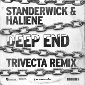 Deep End (Trivecta Remix) - STANDERWICK & HALIENE