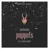 Stream & download Puppets (feat. LUNA MAY) - Single